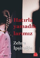 Hatırlayamadıklarımız - 1