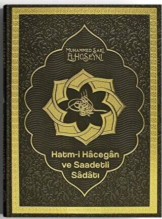 Hatmi Hacegan ve Saadetli Sadatı - 1