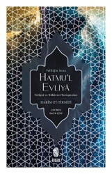 Hatmu’l Evliya - Veliliğin Sonu - İnsan Yayınları