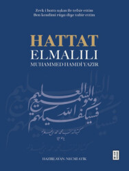 Hattat Elmalılı Muhammed Hamdi Yazır - Ketebe Yayınları