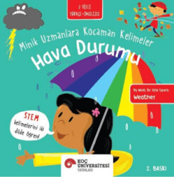 Hava Durumu - Minik Uzmanlara Kocaman Kelimeler - Koç Üniversitesi Yayınları