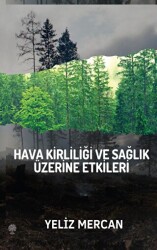 Hava Kirliliği ve Sağlık Üzerine Etkileri - 1