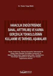 Havacılık Endüstrisİnde Sanal, Arttırılmış ve Karma Gerçeklik Teknolojisinin Kullanımı ve Tarihsel Aşamaları - 1