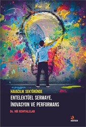 Havacılık Sektöründe Entelektüel Sermaye İnovasyon ve Performans - 1