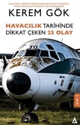 Havacılık Tarihinde Dikkat Çeken 25 Olay - Kanon Kitap