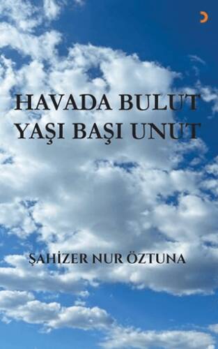 Havada Bulut Yaşı Başı Unut - 1