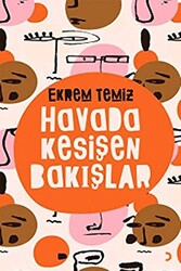 Havada Kesişen Bakışlar - 1