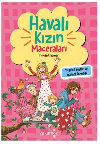 Havalı Kızın Maceraları - Tropikal Kuşlar ve Kraliyet Bayrağı - 1