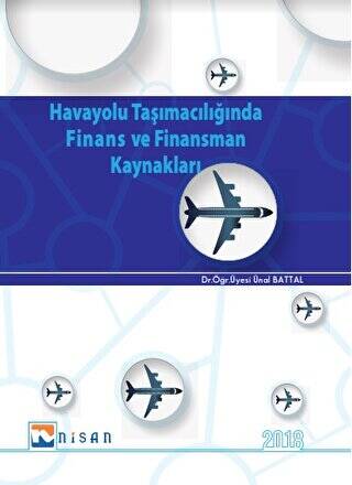 Havayolu Taşımacılığında Finans ve Finansman Kaynakları - 1