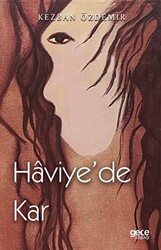 Haviye’de Kar - 1