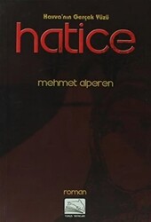 Havva`nın Gerçek Yüzü Hatice - 1