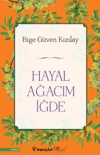 Hayal Ağacım İğde - 1