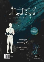 Hayal Bilgisi Dergisi Sayı: 40 - Hayal Bilgisi Dergisi