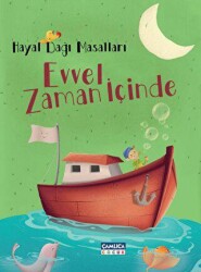 Hayal Dağı Masalları 3 – Evvel Zaman İçinde - 1