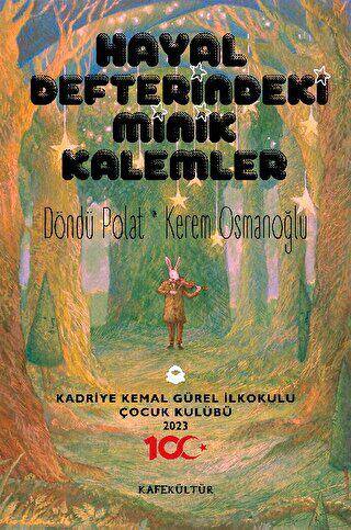 Hayal Defterindeki Minik Kalemler - 1