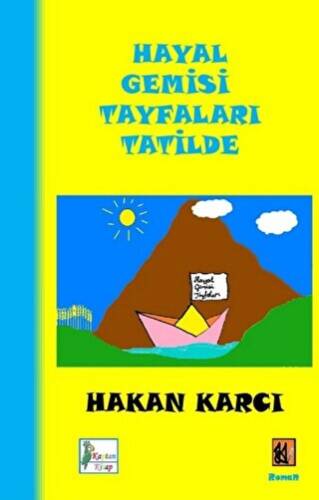 Hayal Gemisi Tayfaları Tatilde - 1