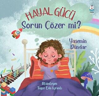 Hayal Gücü Sorun Çözer mi? - 1