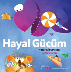 Hayal Gücüm - Yakamoz Yayınevi