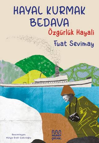Hayal Kurmak Bedava: Özgürlük Hayali - 1