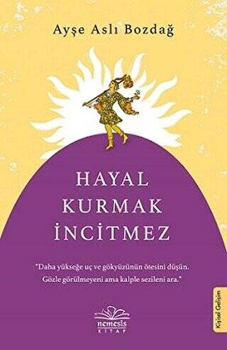 Hayal Kurmak İncitmez - 1