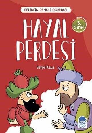 Hayal Perdesi - Selim’in Renkli Dünyası - 3. Sınıf Okuma Kitabı - 1