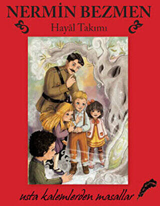 Hayal Takımı - Usta Kalemlerden Masallar - 1