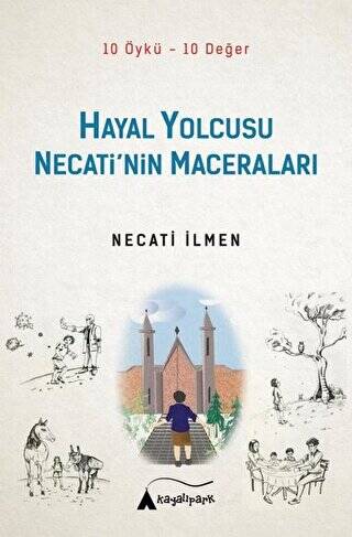 Hayal Yolcusu - Necati’nin Maceraları - 1