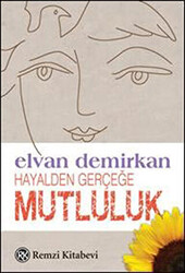 Hayalden Gerçeğe Mutluluk - 1