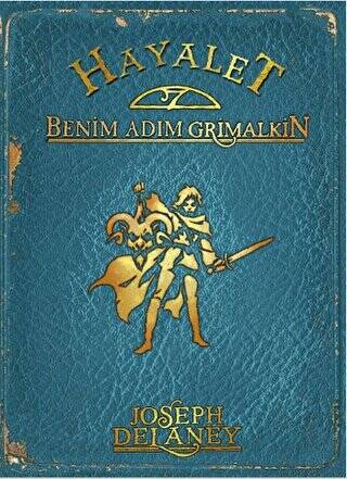 Hayalet: Benim Adım Grimalkin - 1