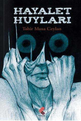 Hayalet Huyları - 1