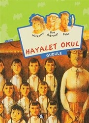 Hayalet Okul - Mickette Serisi -1 - 1