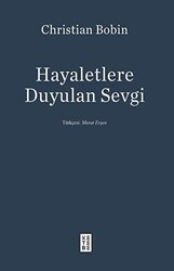 Hayaletlere Duyulan Sevgi - 1