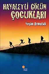 Hayaletli Gölün Çocukları - 1