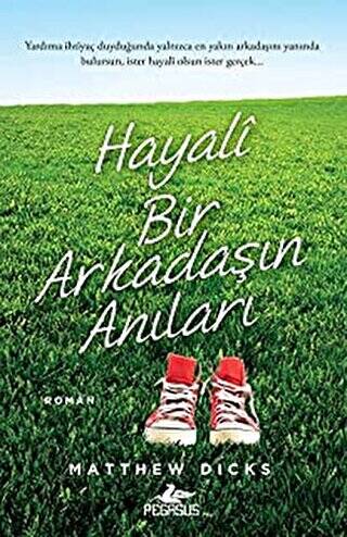 Hayali Bir Arkadaşın Anıları - 1