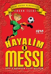 Hayalim Messi 1 - Gökte Ararken Evde Buldum - 1