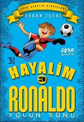 Hayalim Ronaldo 3 - Yolun Sonu - 1