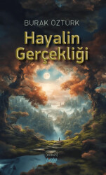 Hayalin Gerçekliği - 1