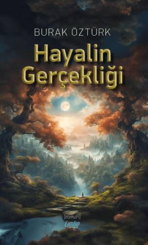 Hayalin Gerçekliği - 1