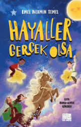 Hayaller Gerçek Olsa - Aile Yayınları