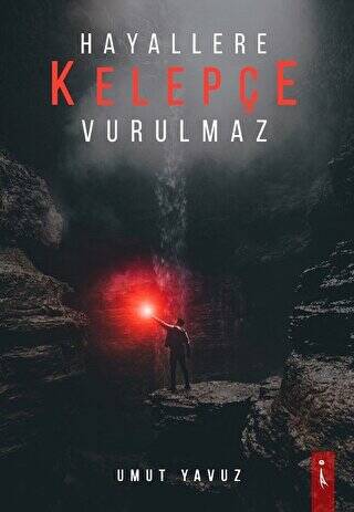 Hayallere Kelepçe Vurulmaz - 1