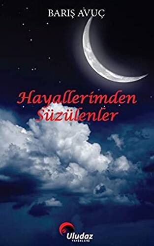 Hayallerimden Süzülenler - 1