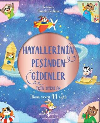 Hayallerinin Peşinden Gidenler İçin Öyküler - İlham Veren 11 Öykü - 1