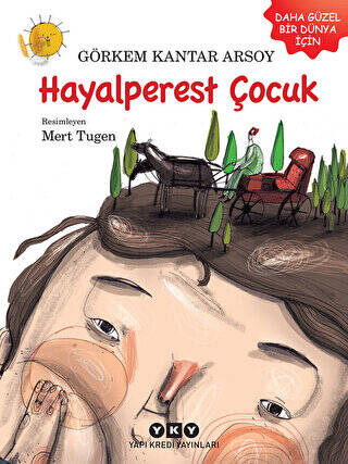 Hayalperest Çocuk - 1