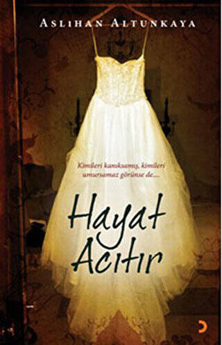 Hayat Acıtır - 1