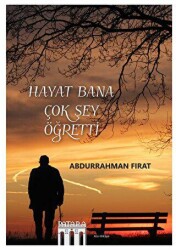 Hayat Bana Çok Şey Öğretti - 1