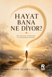 Hayat Bana Ne Diyor? - Raven Yayınevi