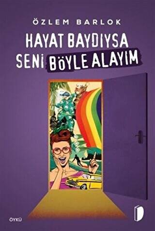 Hayat Baydıysa Seni Böyle Alayım - 1