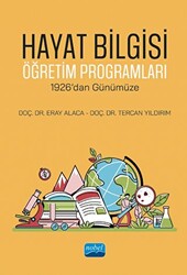Hayat Bilgisi Öğretim Programları - 1926’dan Günümüze - 1