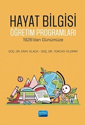 Hayat Bilgisi Öğretim Programları - 1926’dan Günümüze - 1