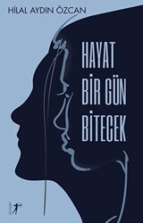 Hayat Bir Gün Bitecek - 1